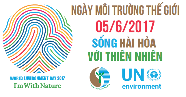 Chủ đề Ng&agrave;y M&ocirc;i trường thế giới năm 2017 l&agrave;: &ldquo;Sống h&agrave;i h&ograve;a với thi&ecirc;n nhi&ecirc;n