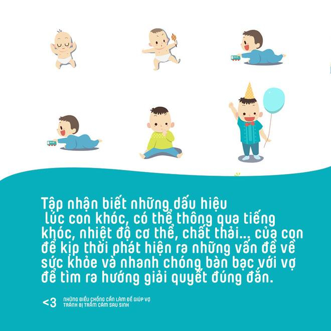 Tập nhận biết những dấu hiệu l&uacute;c con kh&oacute;c, c&oacute; thể th&ocirc;ng qua tiếng kh&oacute;c, nhiệt độ cơ thể, chất thải... của con để kịp thời ph&aacute;t hiện ra những vấn đề về&nbsp;sức khỏe&nbsp;v&agrave; nhanh ch&oacute;ng b&agrave;n bạc với vợ để t&igrave;m ra hướng giải quyết đ&uacute;ng đắn.