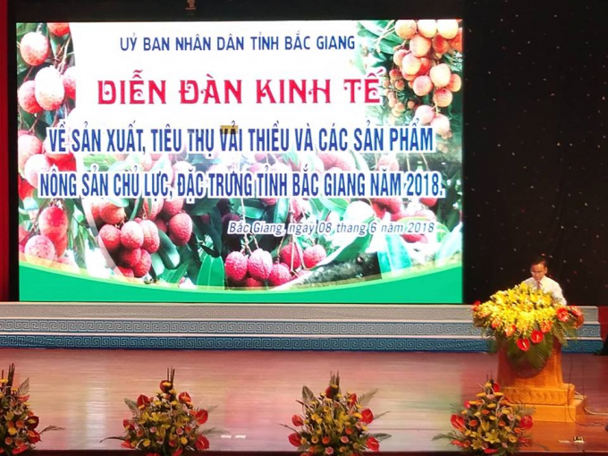 Diễn đ&agrave;n kinh tế về sản xuất ti&ecirc;u thụ vải thiều v&agrave; n&ocirc;ng sản chủ lực tại Bắc Giang năm 2018.