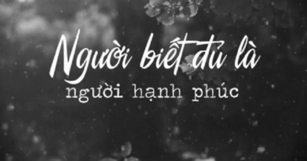 Biết buông bỏ lòng tham thì tùy duyên hưởng phúc