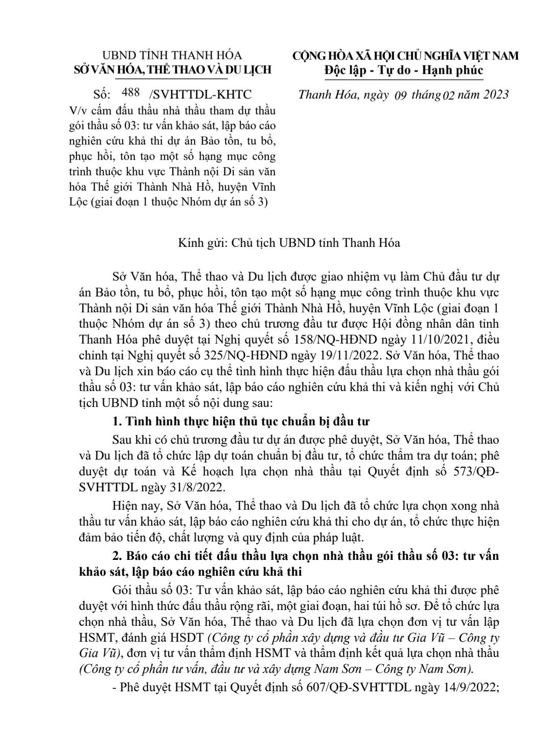 Công văn số 488/SVHTTDL-KHTC ngày 09/2/2023 gửi đến Chủ tịch UBND tỉnh Thanh Hóa báo cáo tình hình thực hiện công tác đấu thầu và hành vi gian lận (không trung thực) của Công ty cổ phần Tu bổ di tích và kiến trúc cảnh quan, thuộc Liên danh kiến trúc cảnh quan.