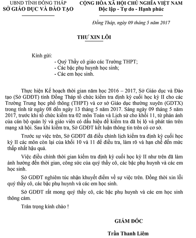 Ngay sau sự việc xảy ra, Gi&aacute;m đốc Sở GD-ĐT tỉnh Đồng Th&aacute;p, &ocirc;ng Trần Thanh Li&ecirc;m c&oacute; thư xin lỗi c&aacute;c phụ huynh, học sinh v&agrave; gi&aacute;o vi&ecirc;n tr&ecirc;n địa b&agrave;n tỉnh Đồng Th&aacute;p.