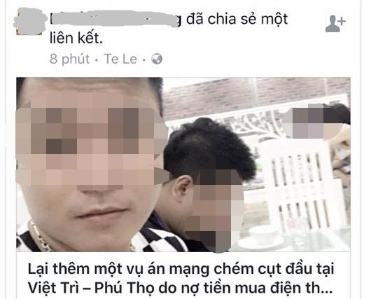 C&aacute;c đối tượng bịa đặt, phao tin thất thiệt &ldquo;&aacute;n mạng ch&eacute;m cụt đầu tại Việt Tr&igrave;&rdquo; sẽ bị c&ocirc;ng an xử l&yacute;.