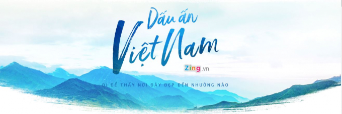 Dấu ấn Việt Nam - Đi để thấy nơi đ&acirc;y đẹp đến nhường n&agrave;o