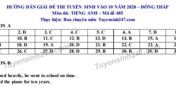 Đáp án đề thi ngày 22/7 môn Anh  vào lớp 10  tỉnh Đồng Tháp 2020