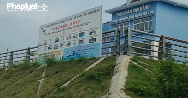 Xử phạt hành chính Trung tâm hoạt động thanh thiếu nhi tỉnh Cao Bằng