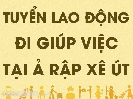 Tuyển gi&uacute;p việc gia đ&igrave;nh tại Ả rập X&ecirc; &uacute;t