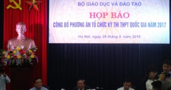 Thi THPT quốc gia 2017: Đầu tháng 10 công bố đề thi minh họa, điểm liệt 1 điểm là phù hợp