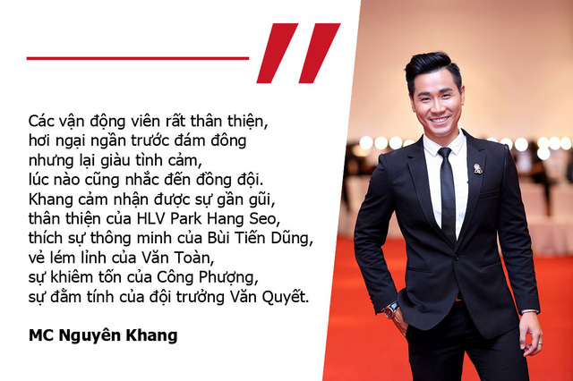 MC Nguy&ecirc;n Khang: &ldquo;Thầy Park th&acirc;n thiện, Tiến Dũng th&ocirc;ng minh, Văn To&agrave;n l&eacute;m lỉnh&rdquo;