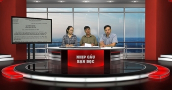 Nhịp cầu bạn đọc Plus: Phải giải quyết đến cùng nếu người dân bị oan sai