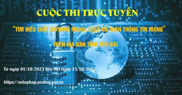 Yên Bái tổ chức Cuộc thi trực tuyến “Tìm hiểu Luật An ninh mạng, Luật An toàn thông tin mạng”