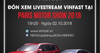 Đếm ngược lễ ra mắt xe hơi thương hiệu Việt tại Paris Motor Show 2018