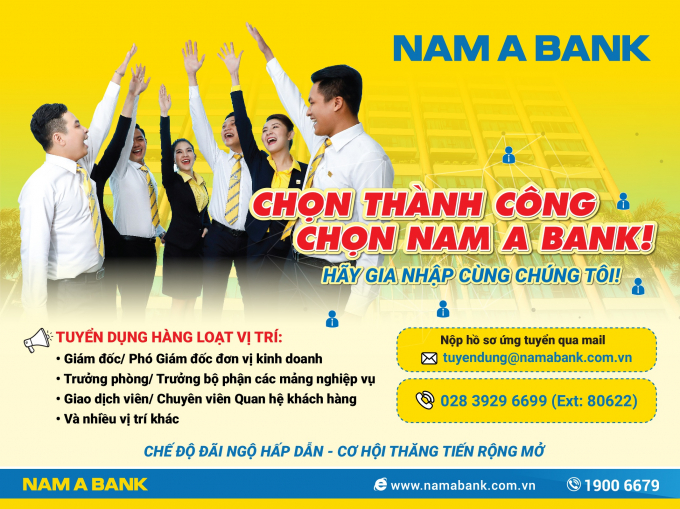 Nam A Bank tuyển dụng h&agrave;ng loạt nh&acirc;n sự tại c&aacute;c tỉnh th&agrave;nh