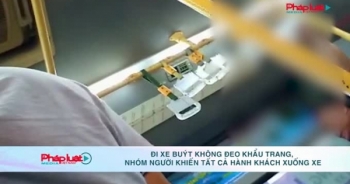 Đi xe buýt không đeo khẩu trang, nhóm người khiến tất cả hành khách xuống xe