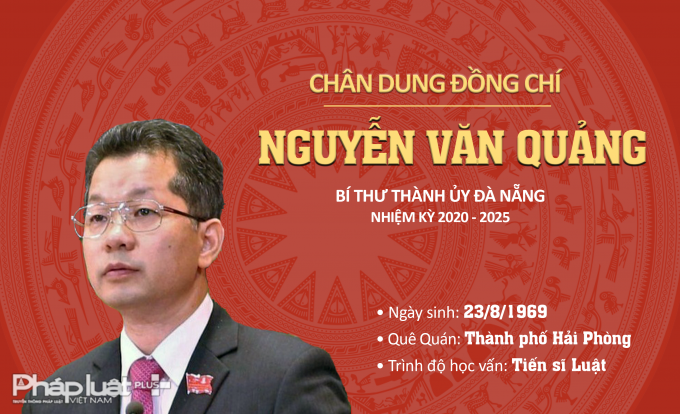 INFOGRAPHICS - Chân dung tân Bí thư Thành ủy Đà Nẵng Nguyễn Văn Quảng