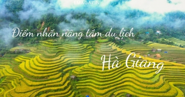 Điểm nhấn nâng tầm du lịch Hà Giang