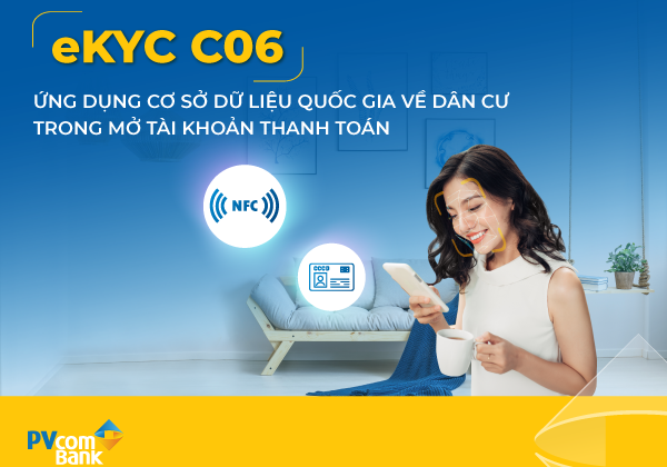 PVcomBank là ngân hàng đầu tiên ứng dụng thành công CCCD gắn chip vào mở tài khoản bằng eKYC