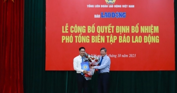 Ông Nguyễn Đức Thành được bổ nhiệm làm Phó Tổng Biên tập Báo Lao Động
