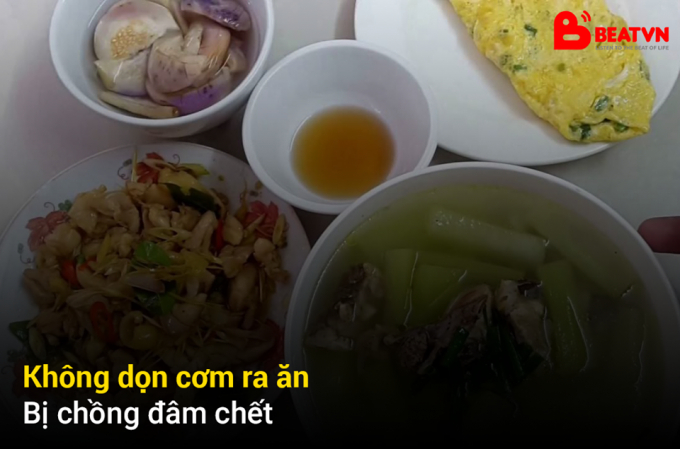 Kh&ocirc;ng dọn cơm ra ăn, bị chồng đ&acirc;m chết.