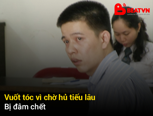 Vuốt t&oacute;c v&igrave; chờ hủ tiếu l&acirc;u, bị đ&acirc;m chết.