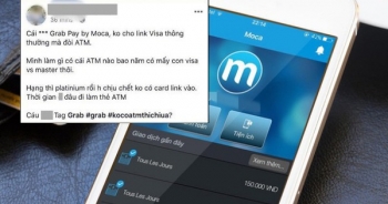 Tiêu dùng 72h: Khách hàng bực tức khi sử dụng Grabpay by Moca