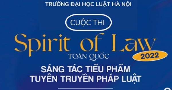 Sôi nổi Cuộc thi sáng tác tiêu phẩm tuyên truyền pháp luật - Spirit of Law