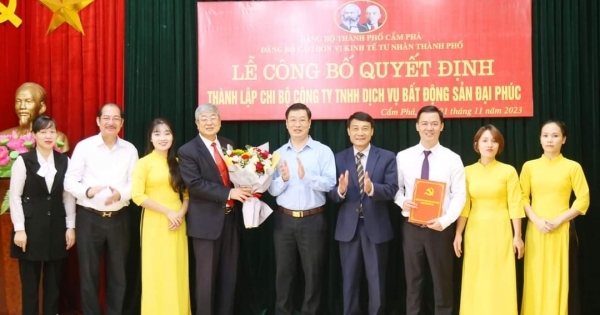 Công ty Bất động sản Đại Phúc, Cẩm Phả chính thức có Chi bộ