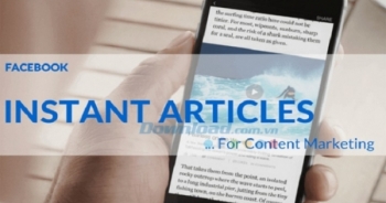 Đọc báo nhanh trên Facebook với ứng dụng Instant Articles