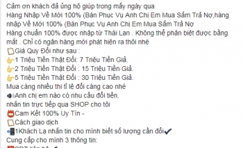 Cảnh giác: Bán tiền giả hay chỉ là chiêu trò lừa đảo