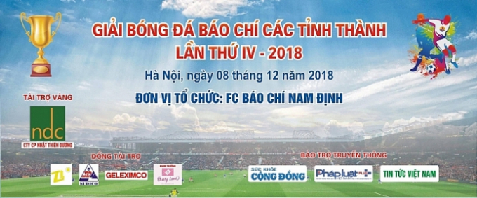 Ng&agrave;y mai, khởi tranh Giải b&oacute;ng đ&aacute; b&aacute;o ch&iacute; c&aacute;c tỉnh th&agrave;nh lần thứ IV