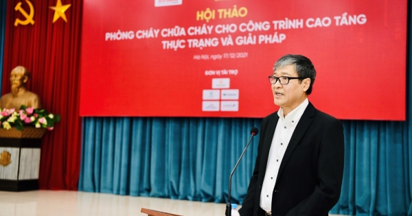 Hội thảo: Phòng cháy, chữa cháy cho công trình cao tầng - Thực trạng và giải pháp