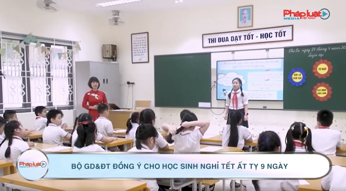 Bộ Giáo dục và Đào tạo đồng ý phương án cho học sinh nghỉ Tết Ất Tỵ 9 ngày