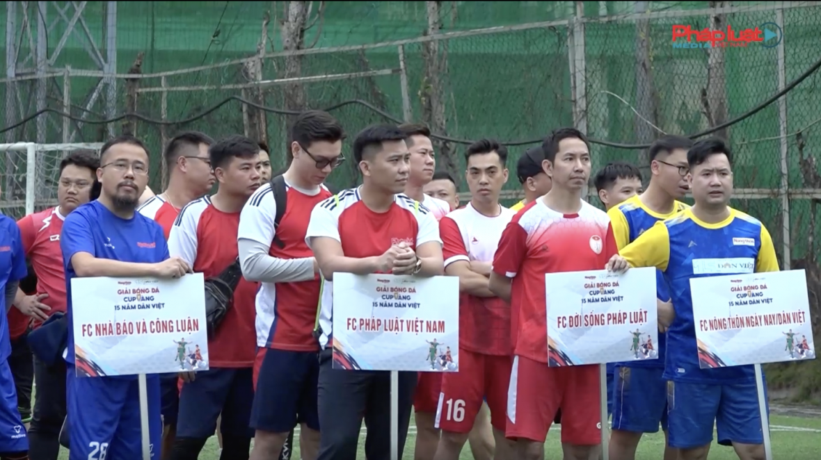 Khai mạc “Giải bóng đá Cúp vàng 15 năm Dân Việt”