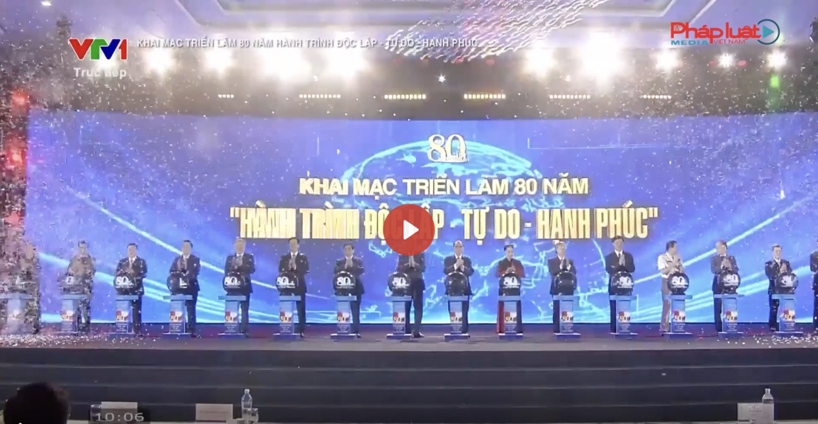 Khai mạc trọng thể Triển lãm thành tựu đất nước “80 năm Hành trình Độc lập - Tự do - Hạnh phúc”