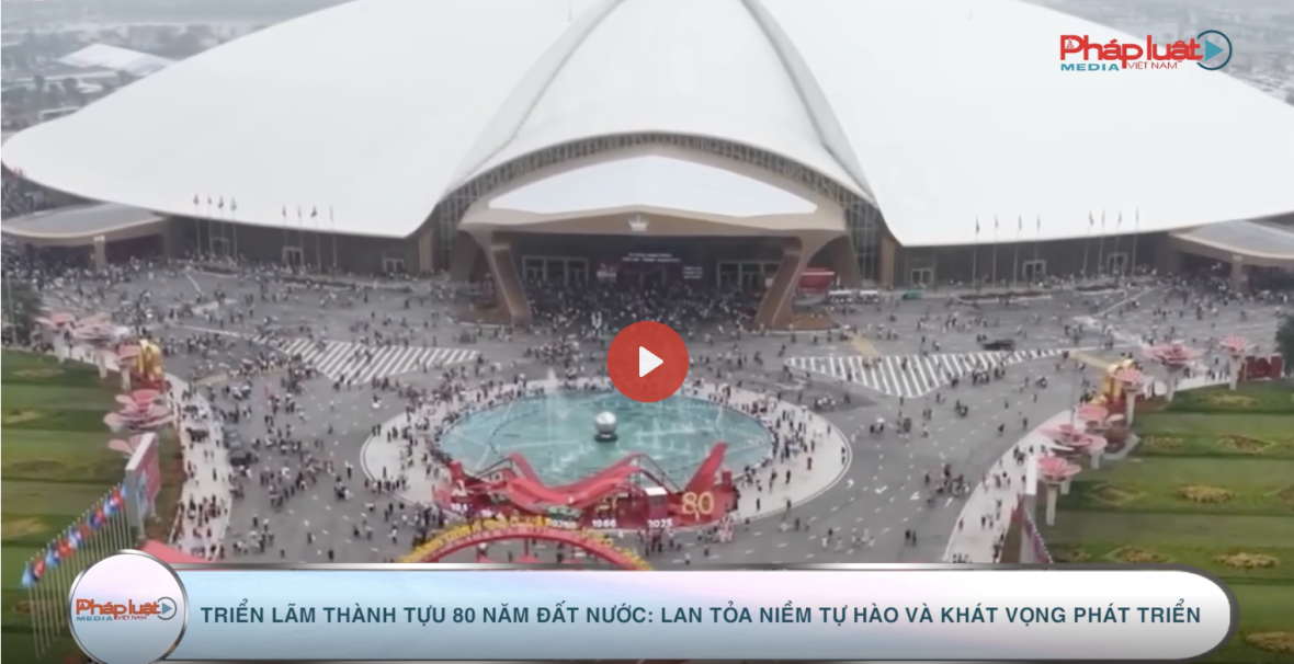 Khép lại Triển lãm 80 năm: Lan tỏa niềm tự hào và khát vọng phát triển