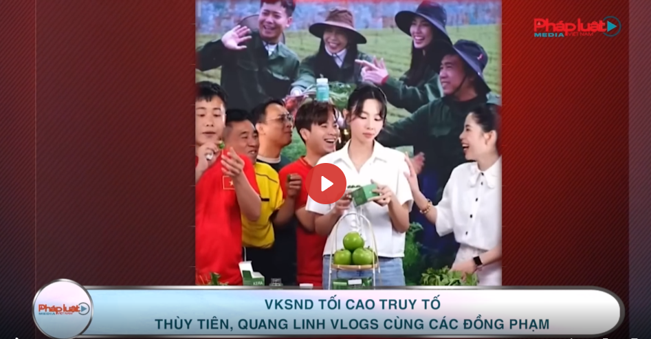 VKSND tối cao truy tố Thùy Tiên, Quang Linh Vlogs cùng các đồng phạm