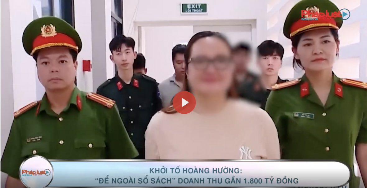 Khởi tố Hoàng Hường và 5 bị can trong vụ án kế toán hàng nghìn tỷ