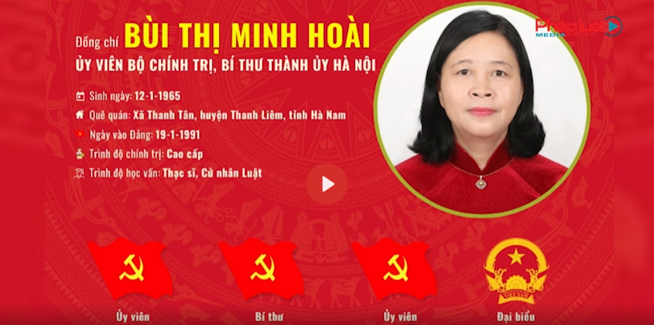Bà Bùi Thị Minh Hoài tái đắc cử Bí thư Thành ủy Hà Nội nhiệm kỳ 2025 – 2030