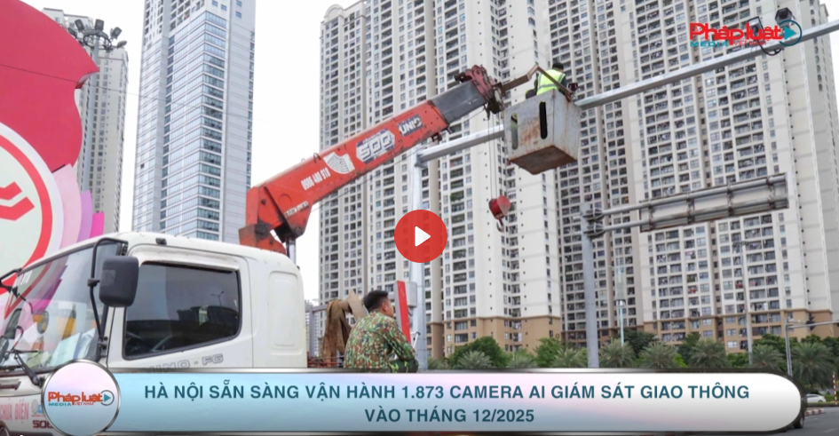 Hà Nội sẵn sàng vận hành 1.873 camera AI giám sát giao thông vào tháng 12/2025